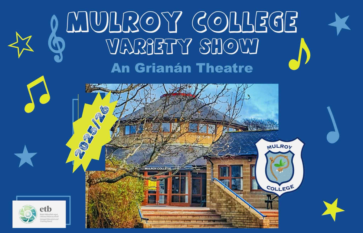 Mulroy College Variety Show 2025